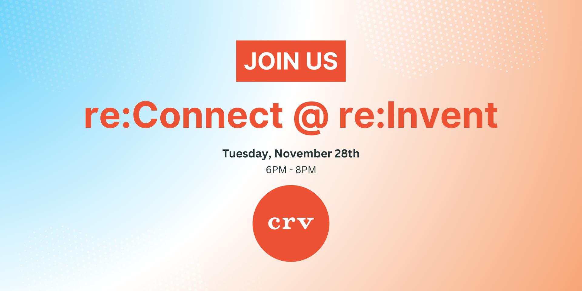 Cover Image for re:Connect at re:Invent: Happy Hour hosted by CRV 🥂