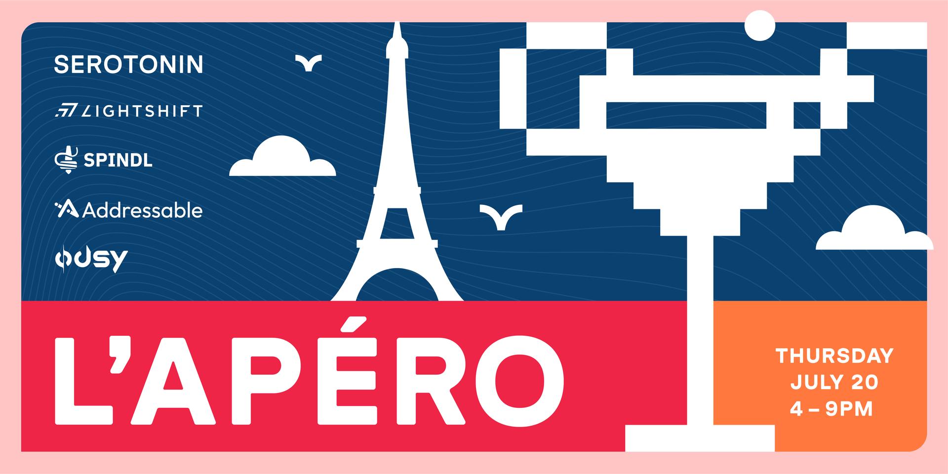 Cover Image for L’Apéro | Hosted by Serotonin, Lightshift, Spindl, Addressable & Odsy
