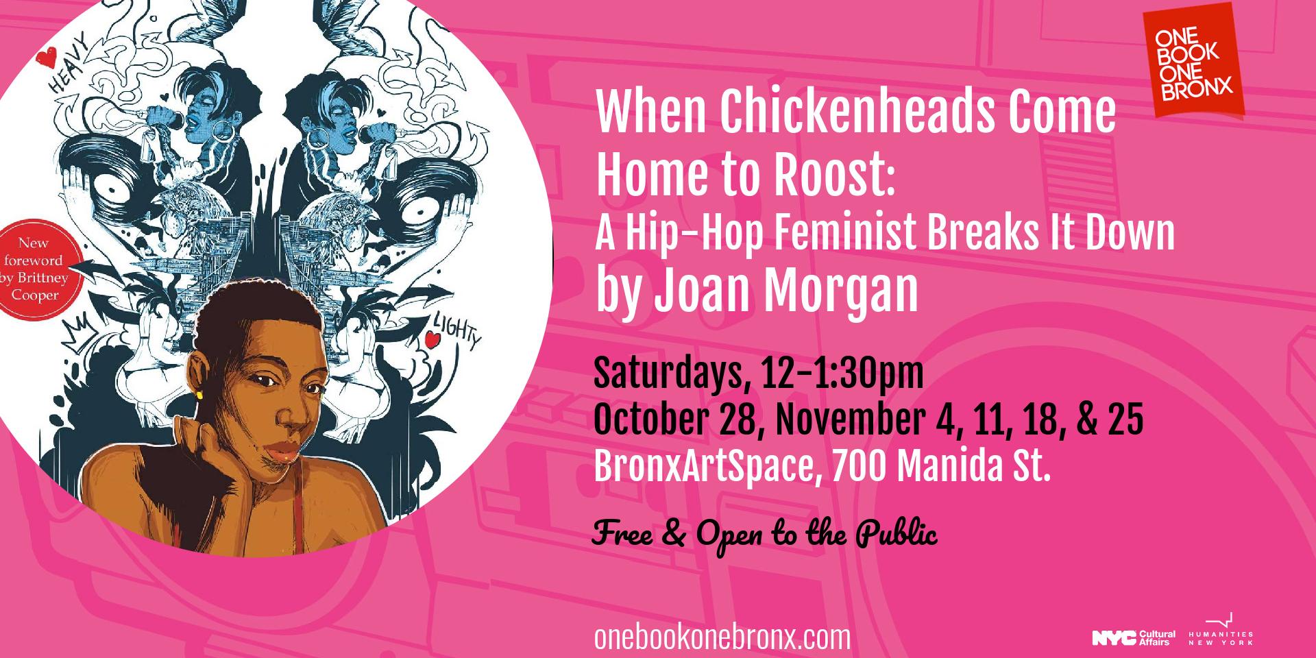 Cover Image for When Chickenheads Come Home to Roost at BronxArtSpace