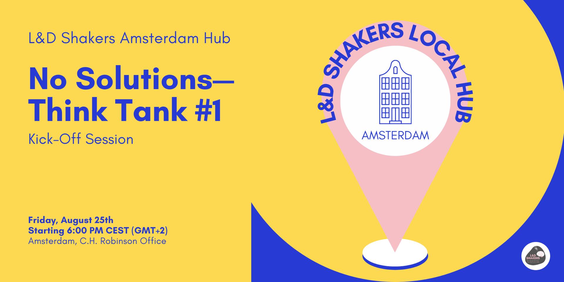 Cover Image for Local Hub Amsterdam: No Solutions Think Tank—Kick off Session