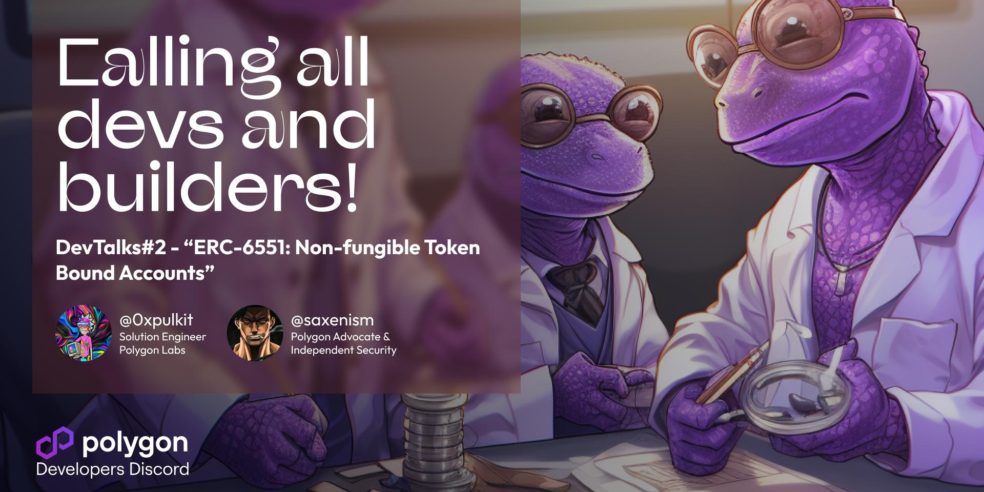 Cover Image for DevTalks#2 - “ERC-6551: Non-fungible Token Bound Accounts”