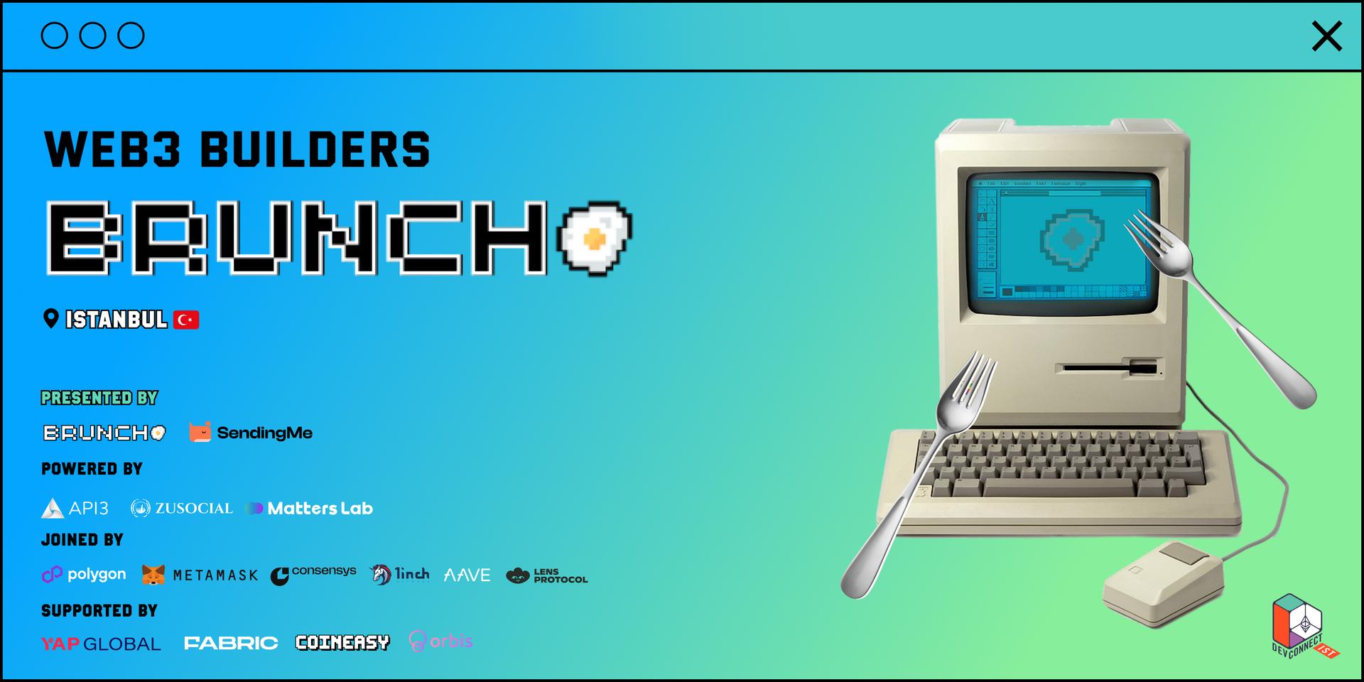 Cover Image for Brunch Club Presents: Devconnect Web3 Builders Brunch 🍳 Joined by Polygon, MetaMask 🦊, 1inch, 👻 AAVE/Lens + more 