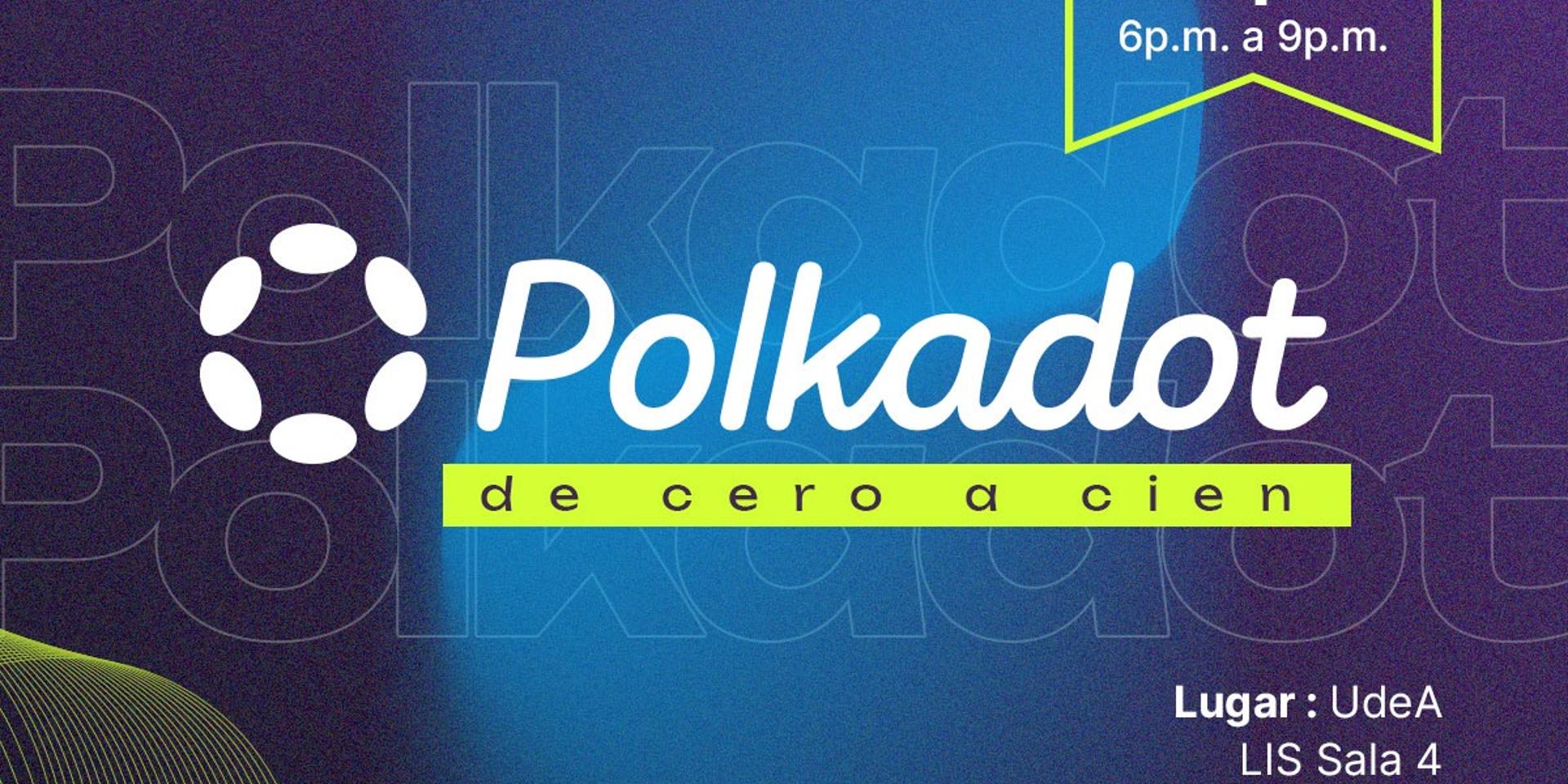 Cover Image for Polkadot de 0 a 100