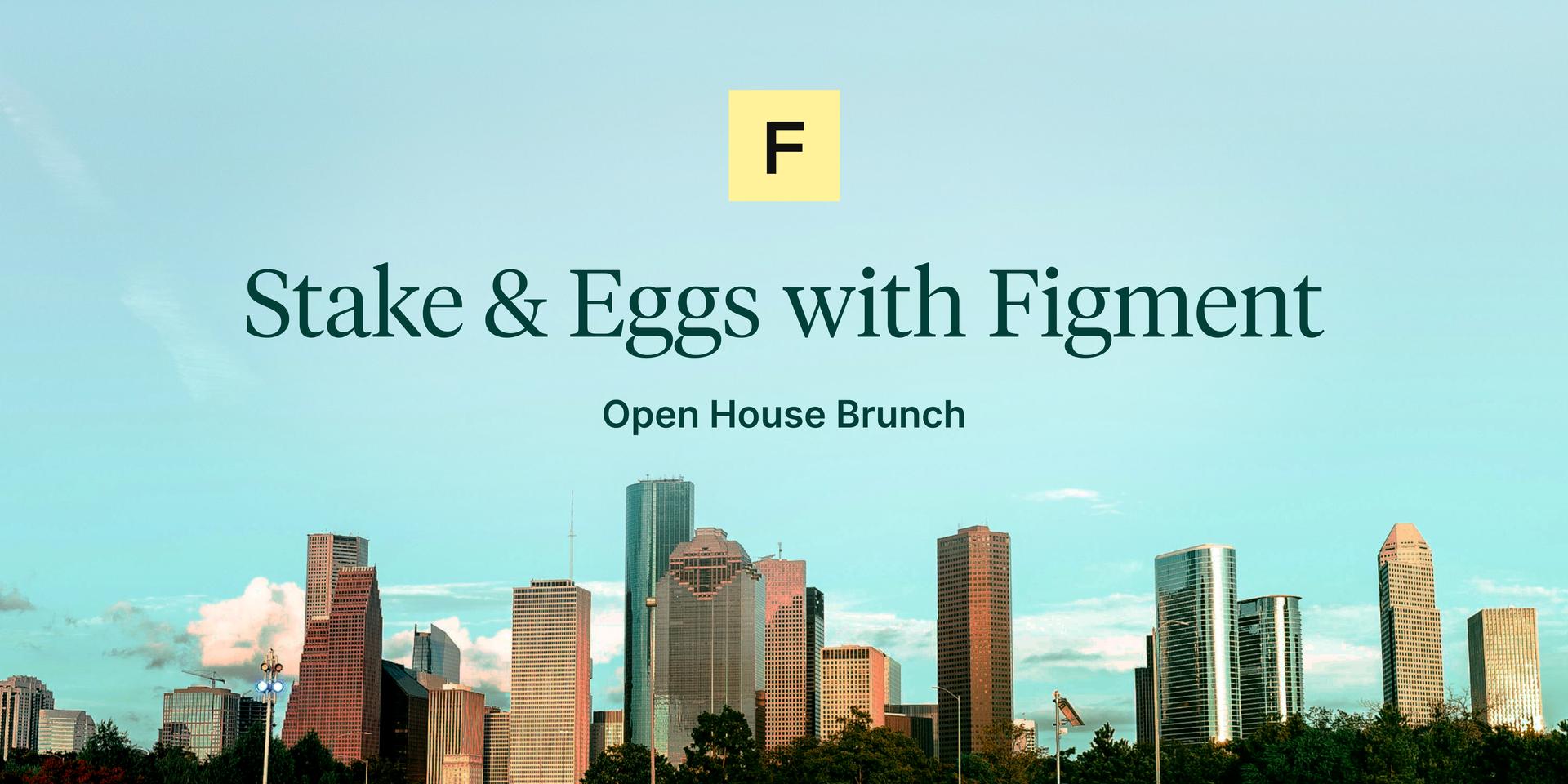 Cover Image for Stake & Eggs with Figment 