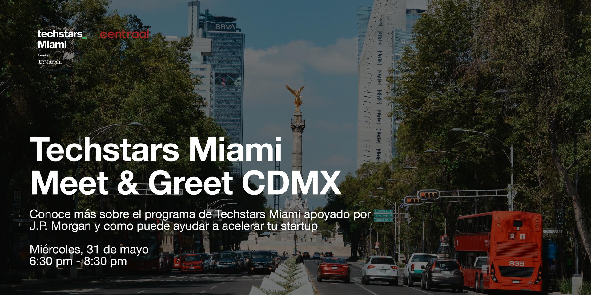 Cover Image for Techstars Miami Meet & Greet - CDMX
