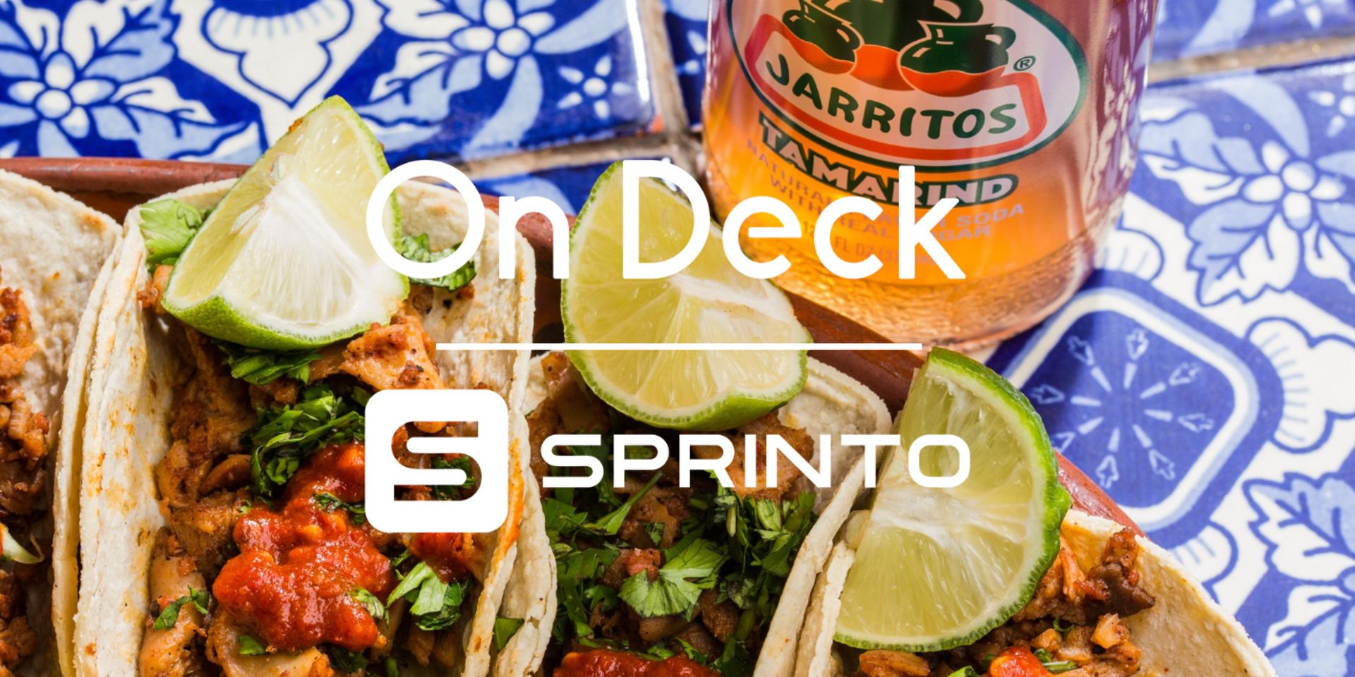 Cover Image for Sprinto & On Deck • Tacos and Tequila