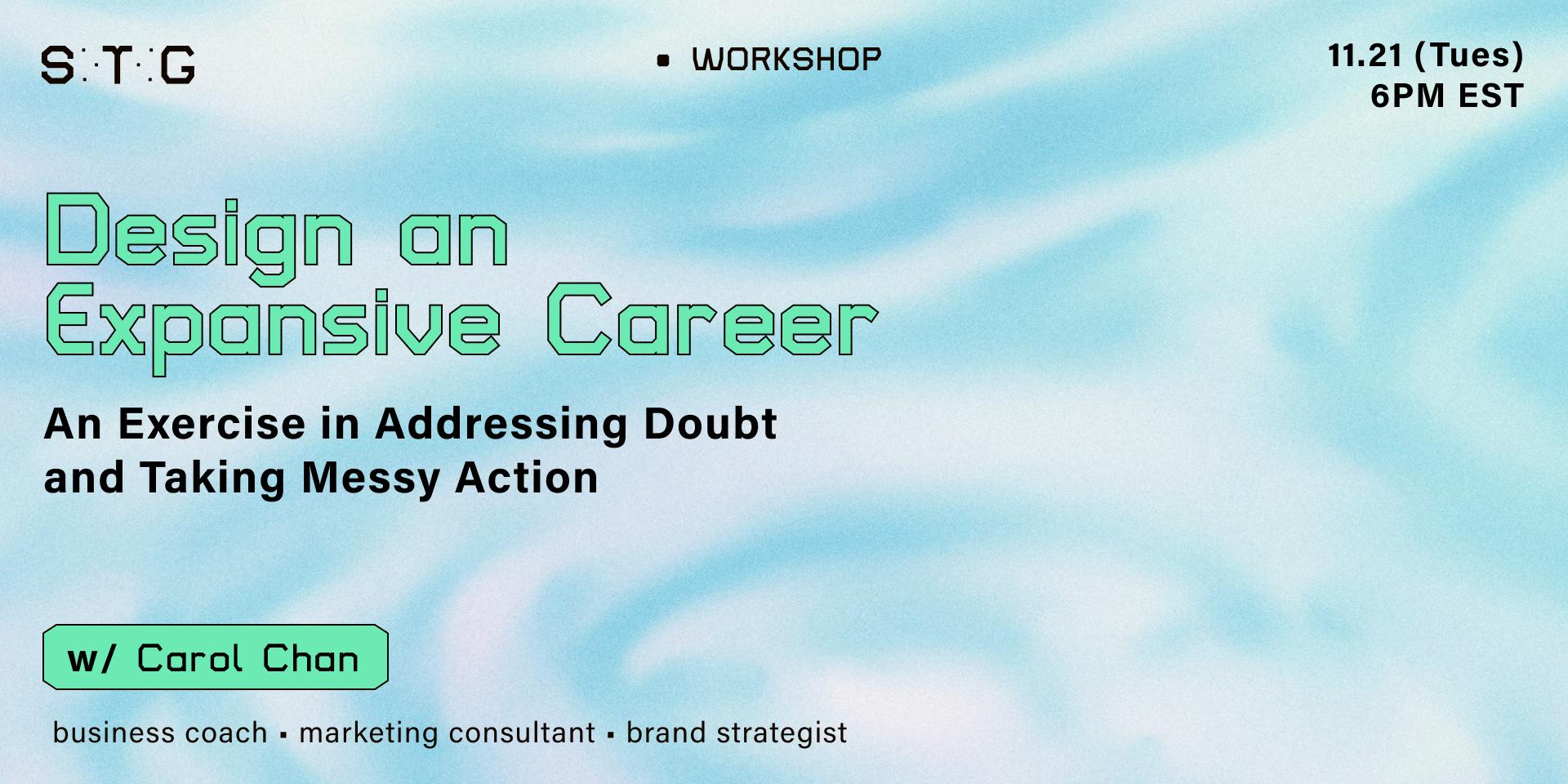 Cover Image for Design an Expansive Career