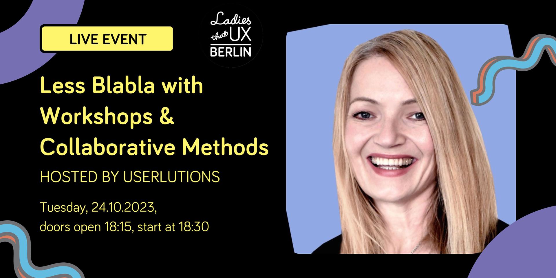 Cover Image for LTUX Berlin #36: Less Blabla with Workshops & Collaborative Methods