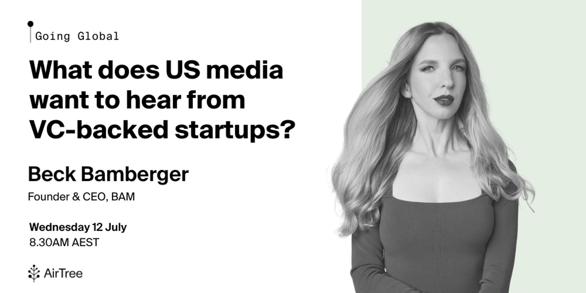 Cover Image for What does US media want to hear from VC-backed startups?