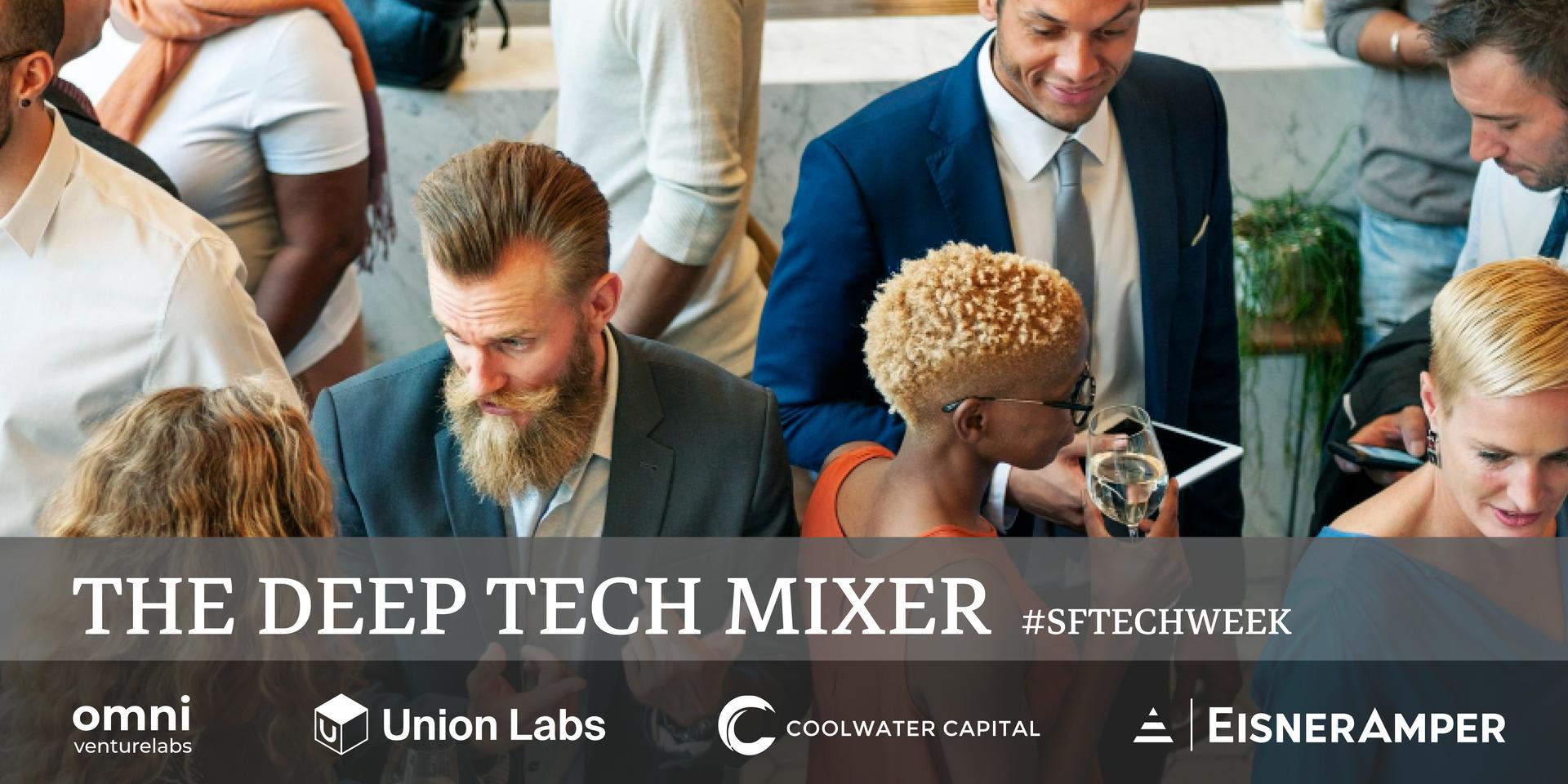 Cover Image for The Deep Tech Mixer SF #TechWeek