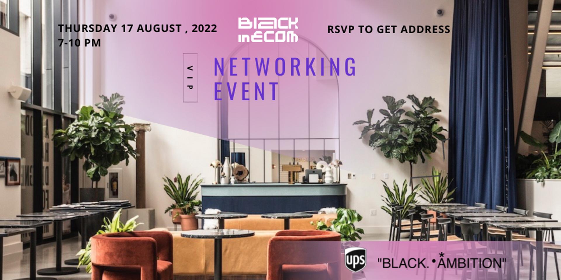 Cover Image for Black in eCom VIP Networking Happy Hour Powered by Black Ambition X UPS
