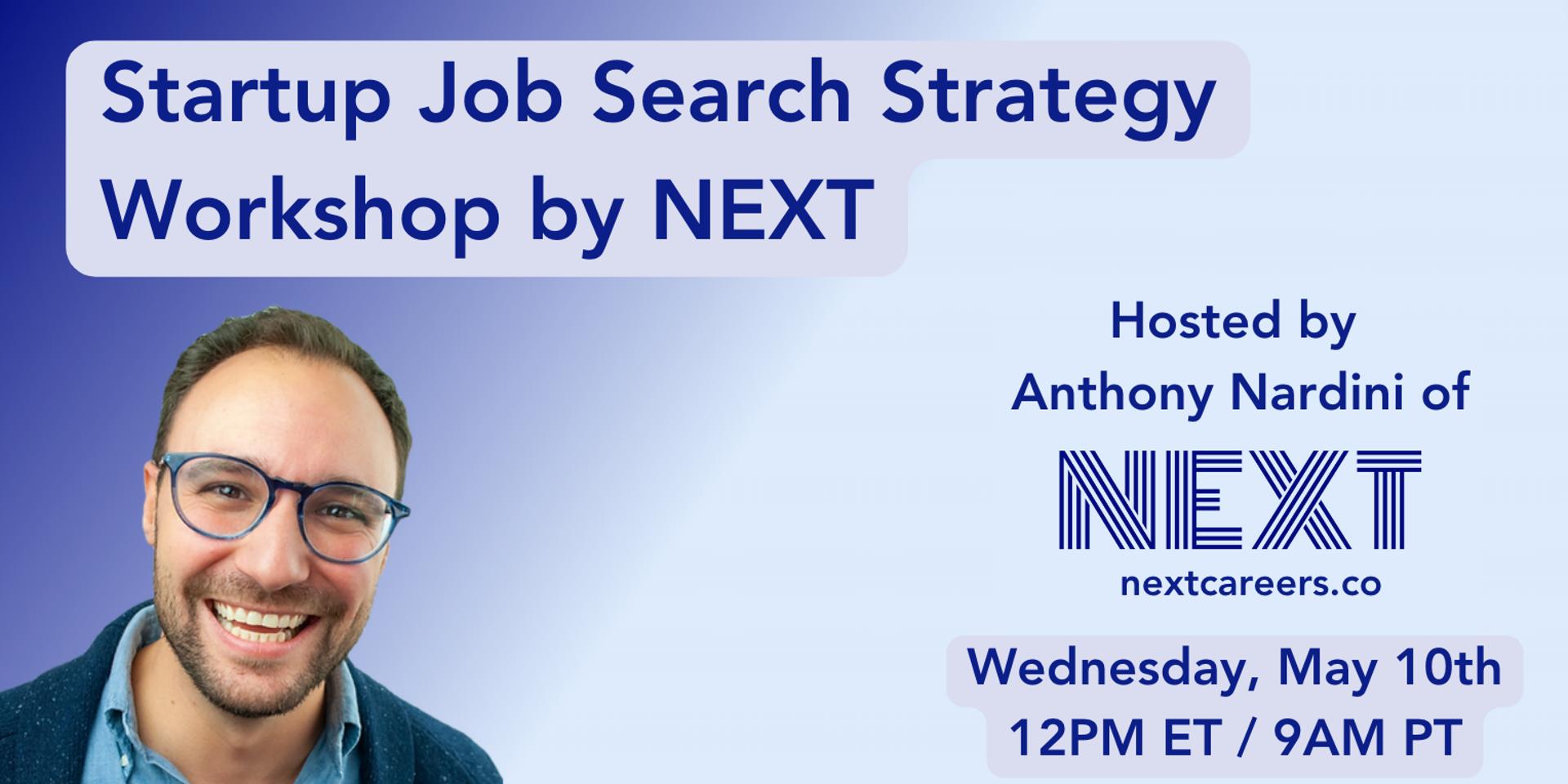 Cover Image for Startup Job Search Strategy Workshop by NEXT
