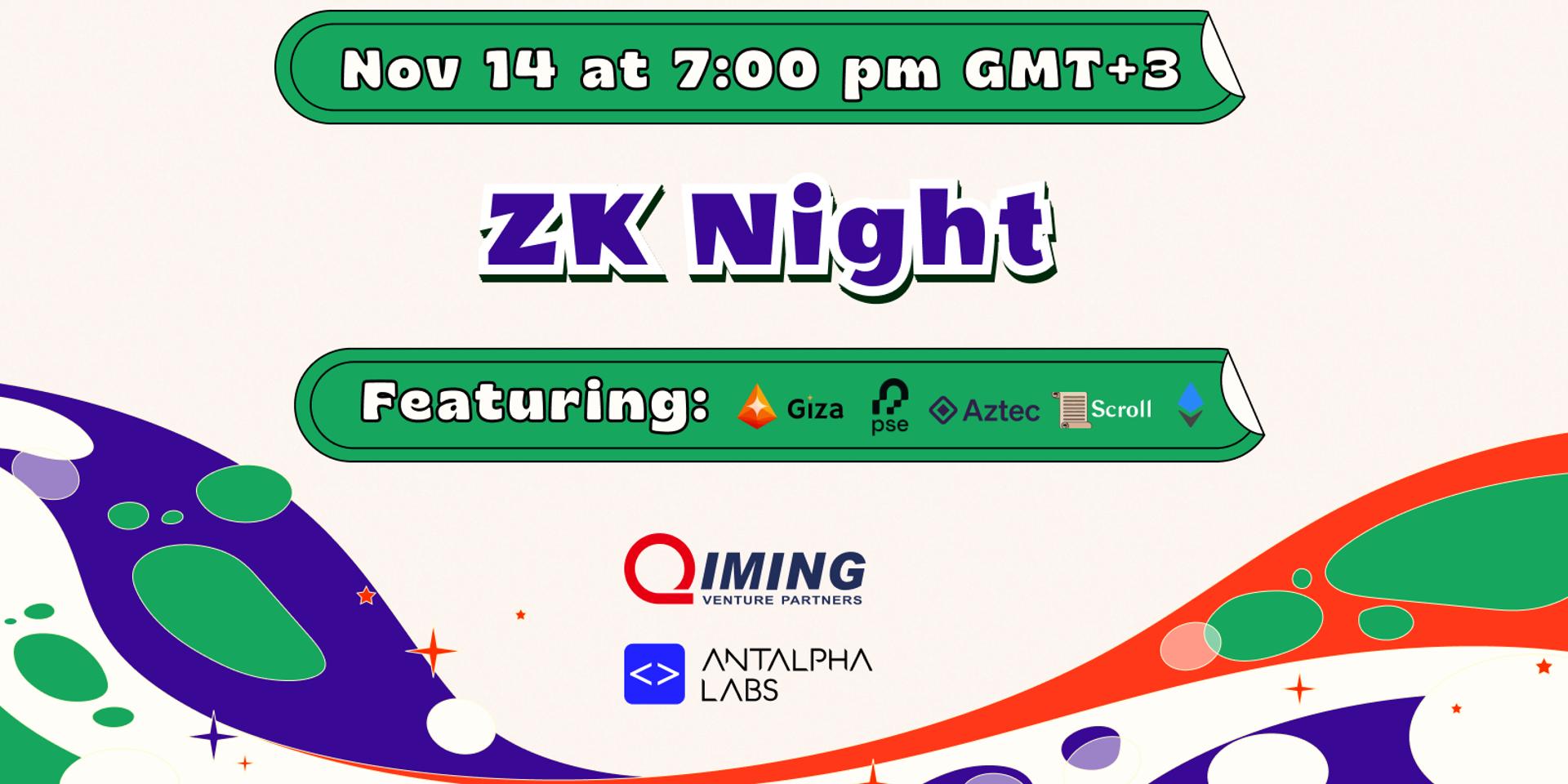 Cover Image for ZK Night Qiming & Antalpha Labs