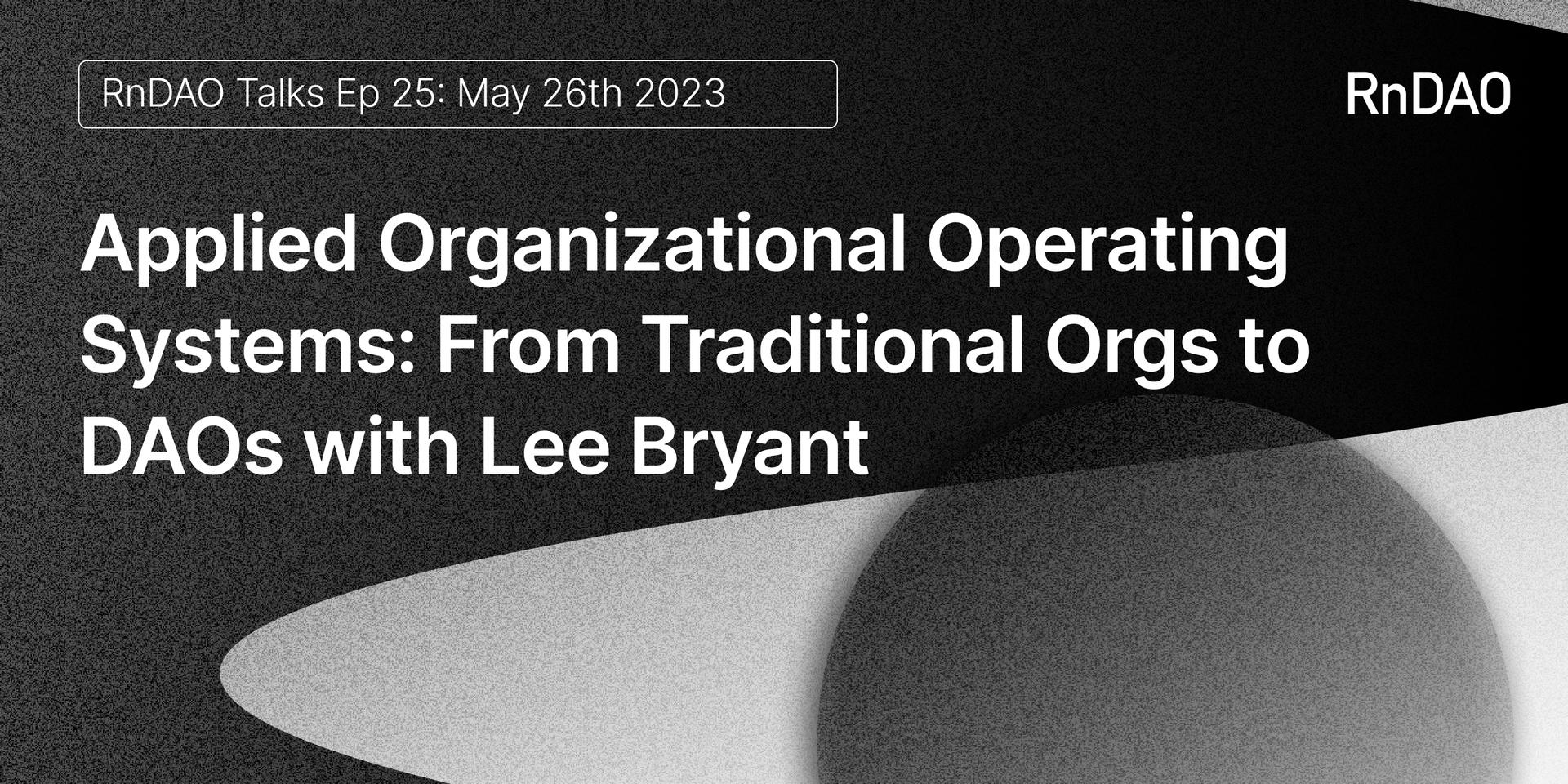 Cover Image for Applied Organizational Operating Systems: From Traditional Orgs to DAOs