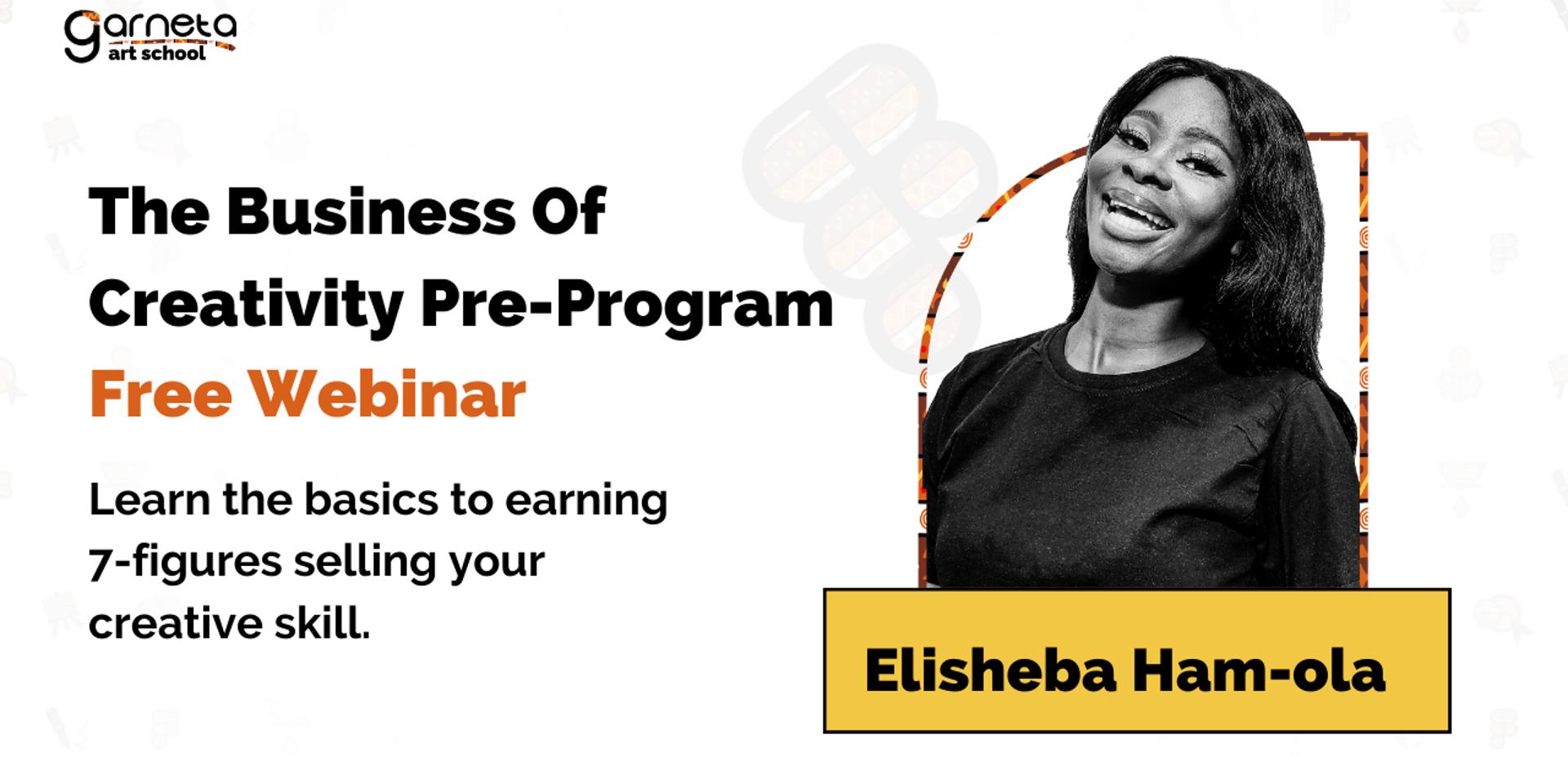Cover Image for The Business Of Creativity Pre-Program Free Webinar