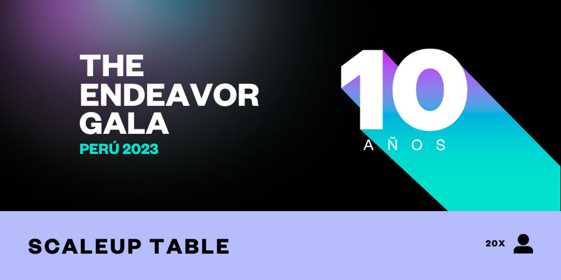 Cover Image for The Endeavor Gala Perú 2023 - ScaleUp Table