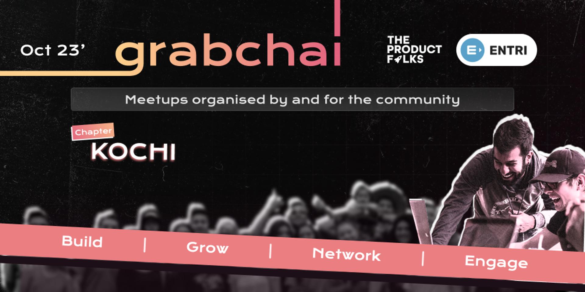 Cover Image for The Product Folks - Grab Chai Offline Meetup: Kochi