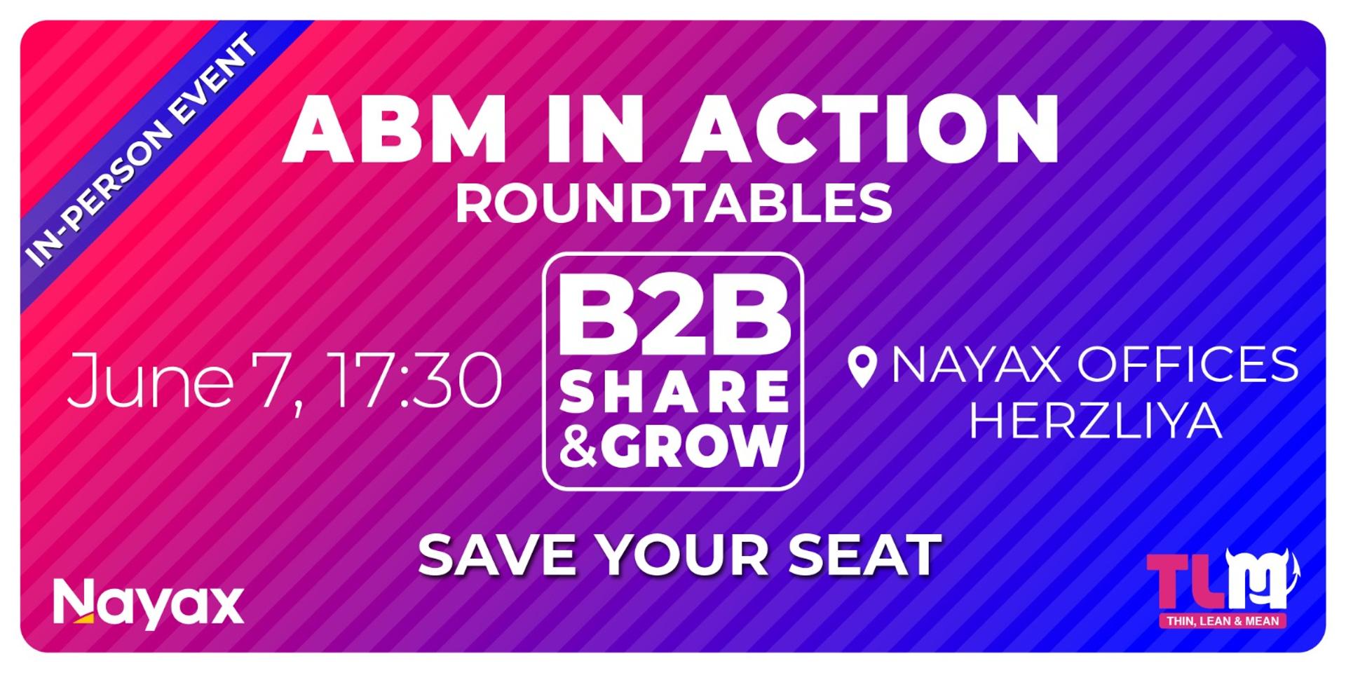 Cover Image for ABM In Action - Roundtables 2.0 [B2B Share & Grow]