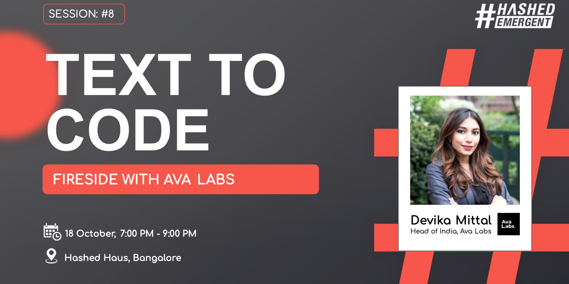 Cover Image for Text to Code | Session #8: Fireside with Ava Labs