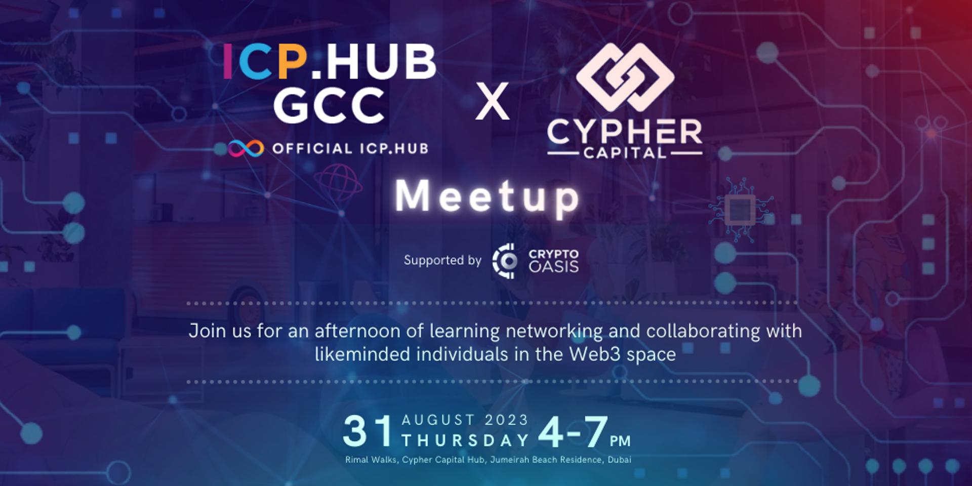 ICP.Hub GCC x Cypher Capital Meetup · Luma