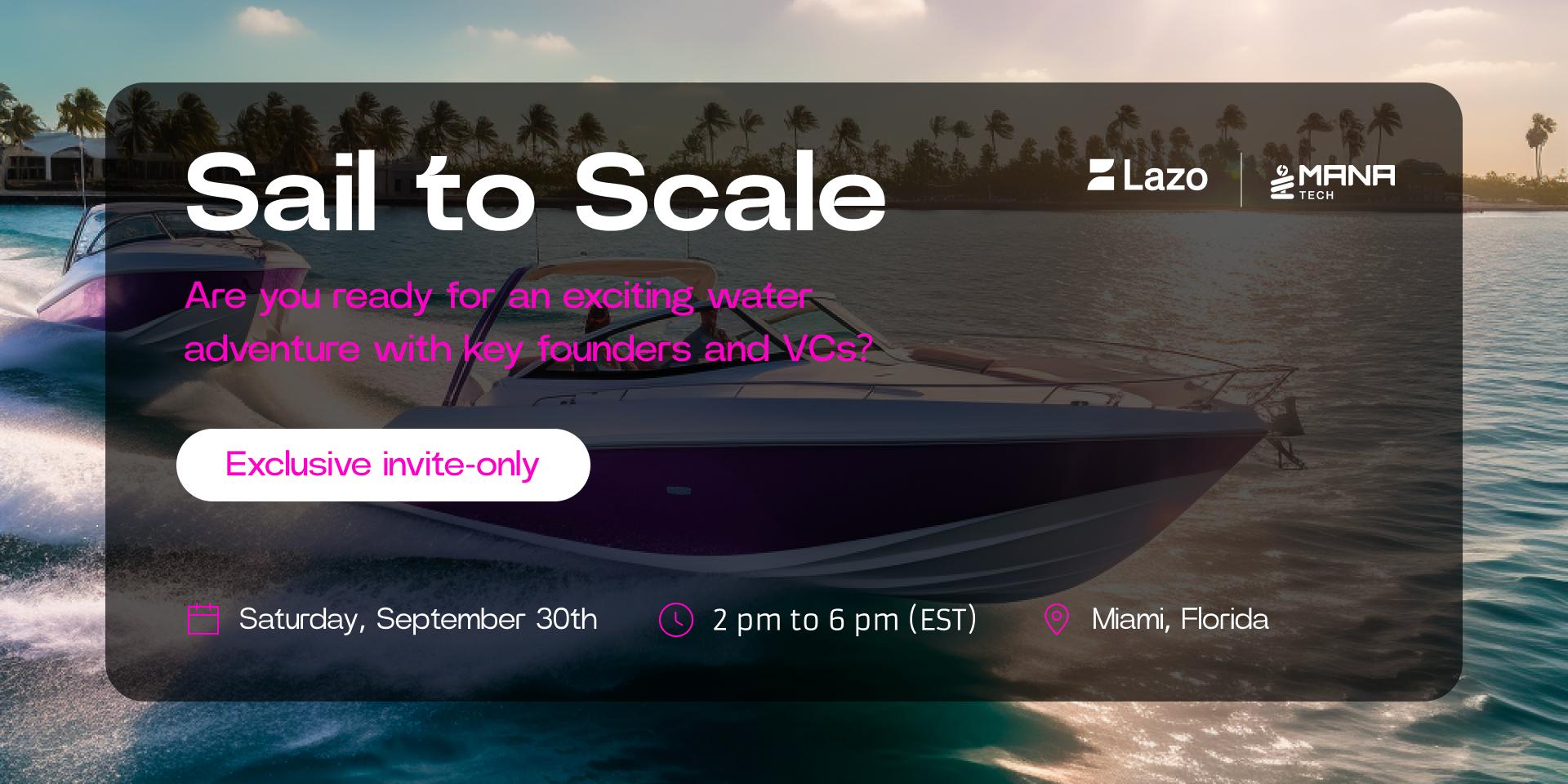 Cover Image for Sail to Scale 🚤 - By Lazo & Mana Tech 