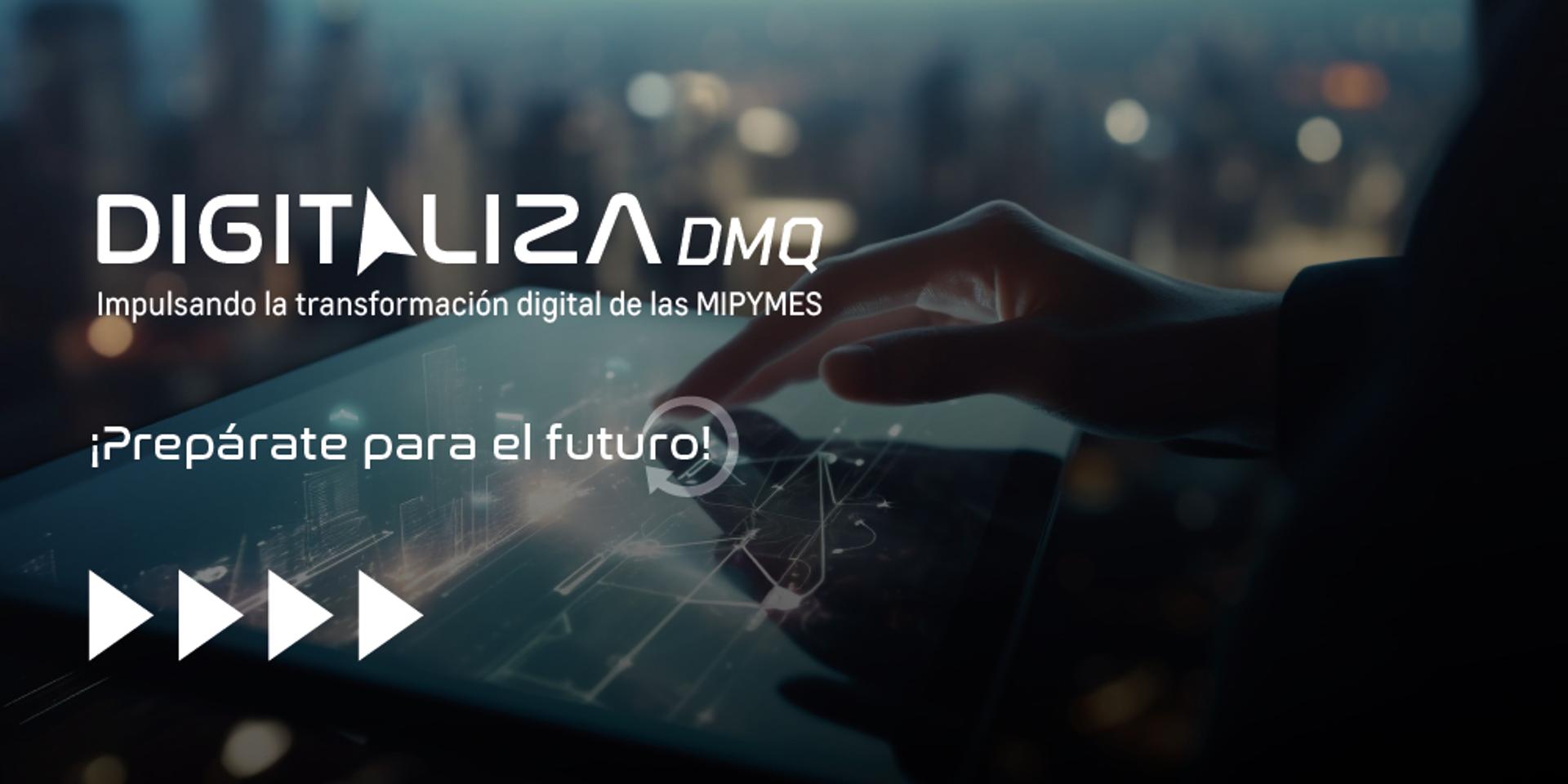 Cover Image for Socialización programa DIGITALIZA DMQ
