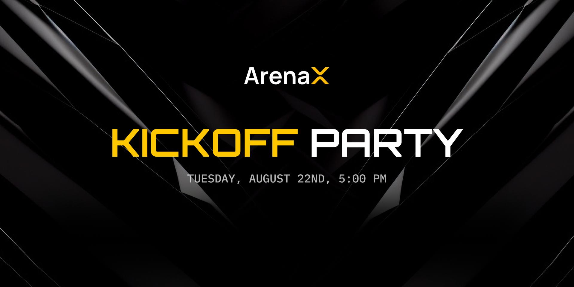 Cover Image for ArenaX Kickoff Party