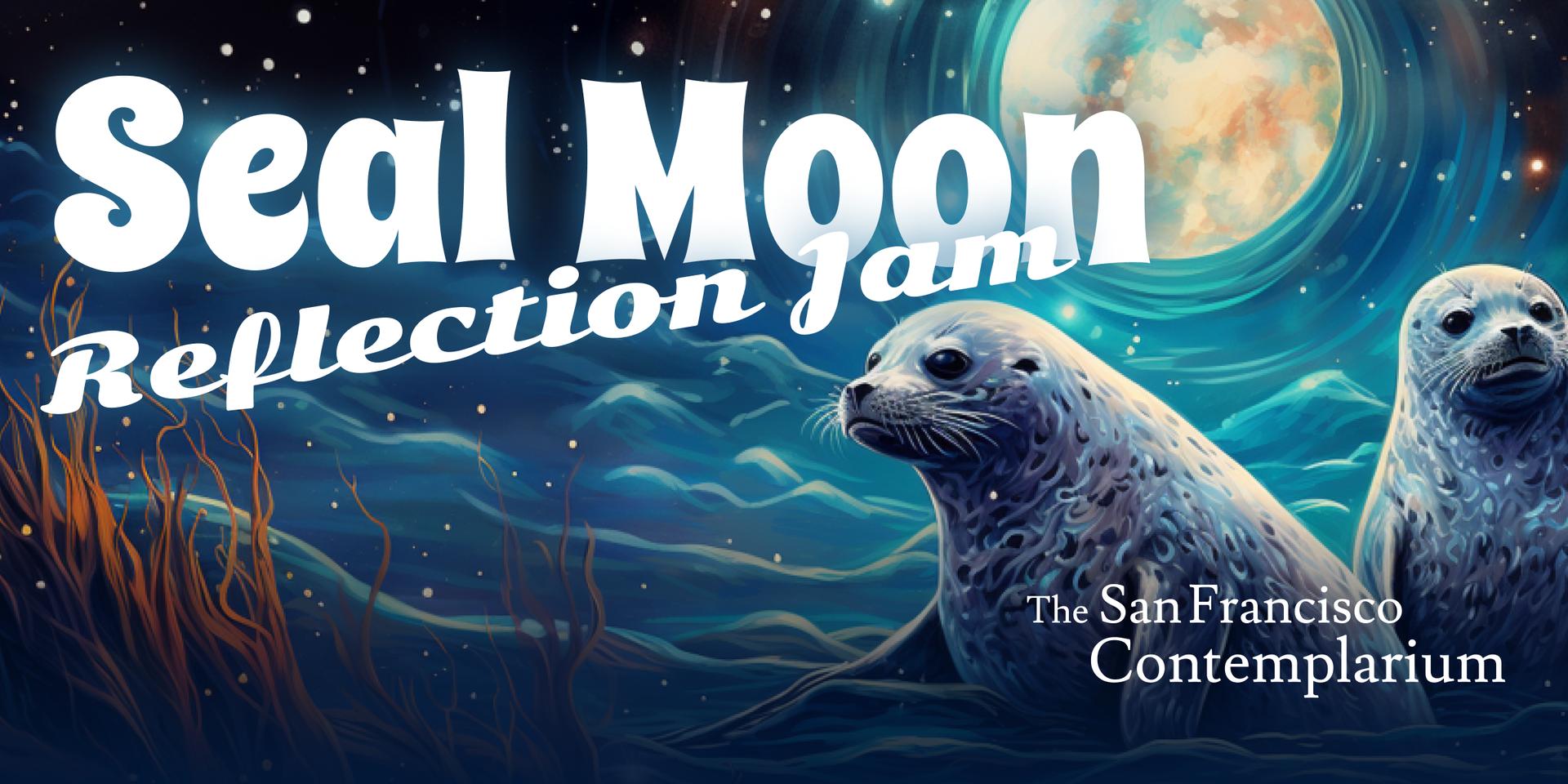 Cover Image for Seal Moon Reflection Jam