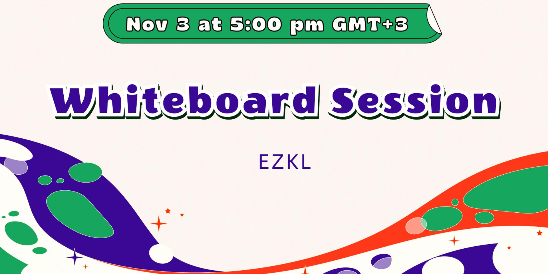 Cover Image for Whiteboard Session - EZKL