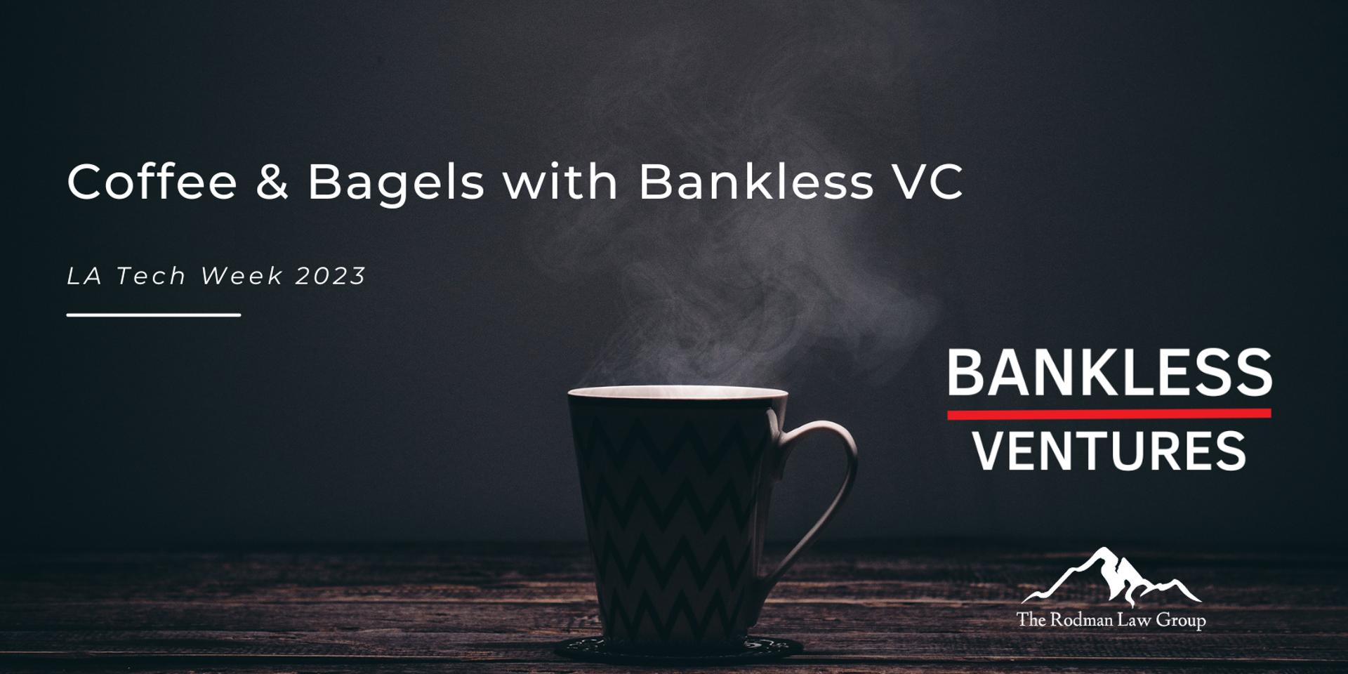 Cover Image for Bankless VC Brunch LA #TechWeek