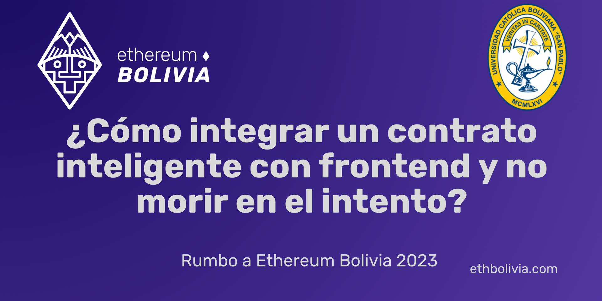 Cover Image for ¿Cómo integrar un contrato inteligente con frontend y no morir en el intento?