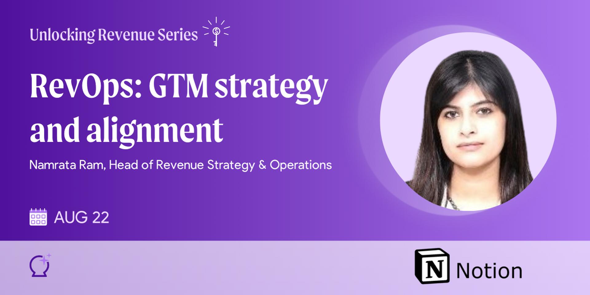 Cover Image for Unlocking Revenue - Namrata Ram (Notion)