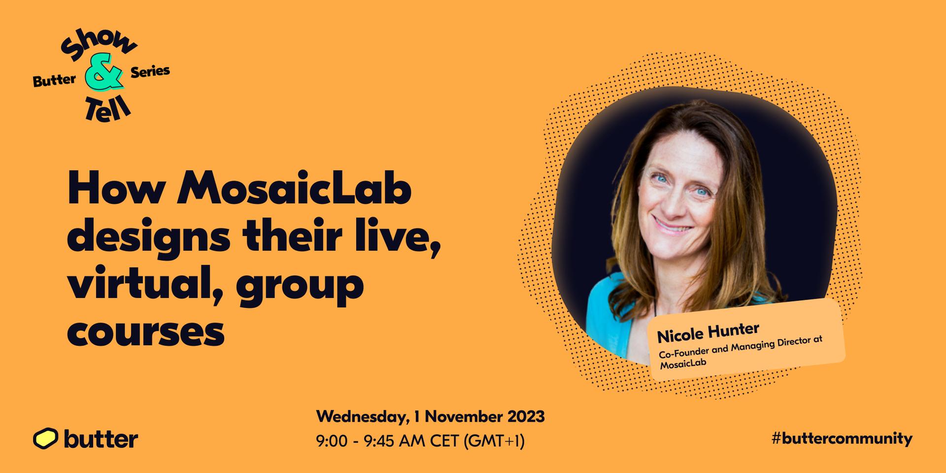 Cover Image for 💡 Show & Tell: How MosaicLab designs their live, virtual, group courses