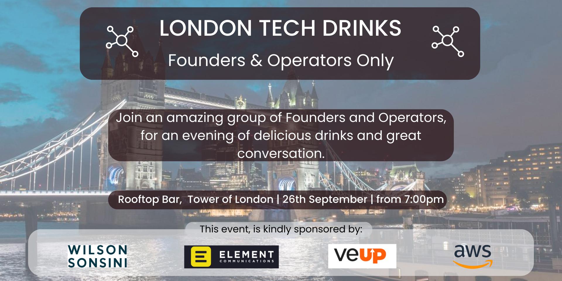 Cover Image for London Tech Drinks - Founder and Operator Only