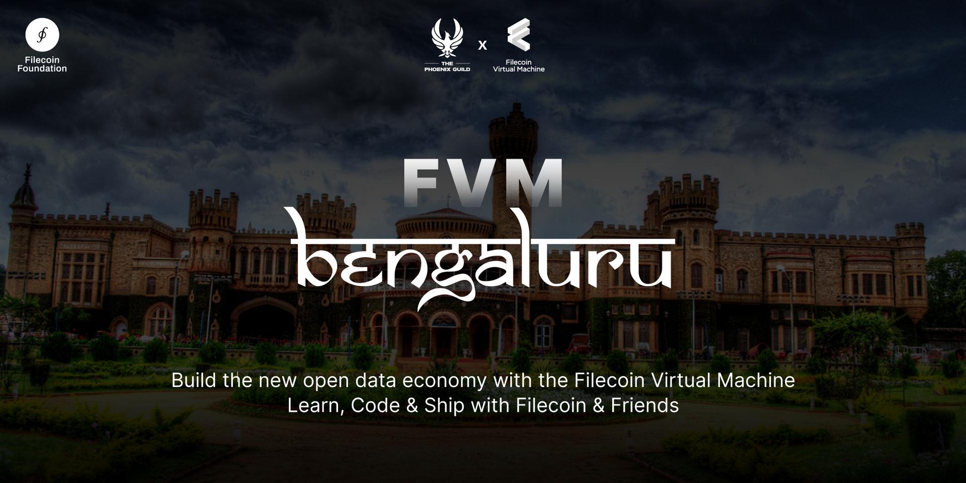 Cover Image for FVM Bangalore presented by Filecoin Orbit x The Phoenix Guild