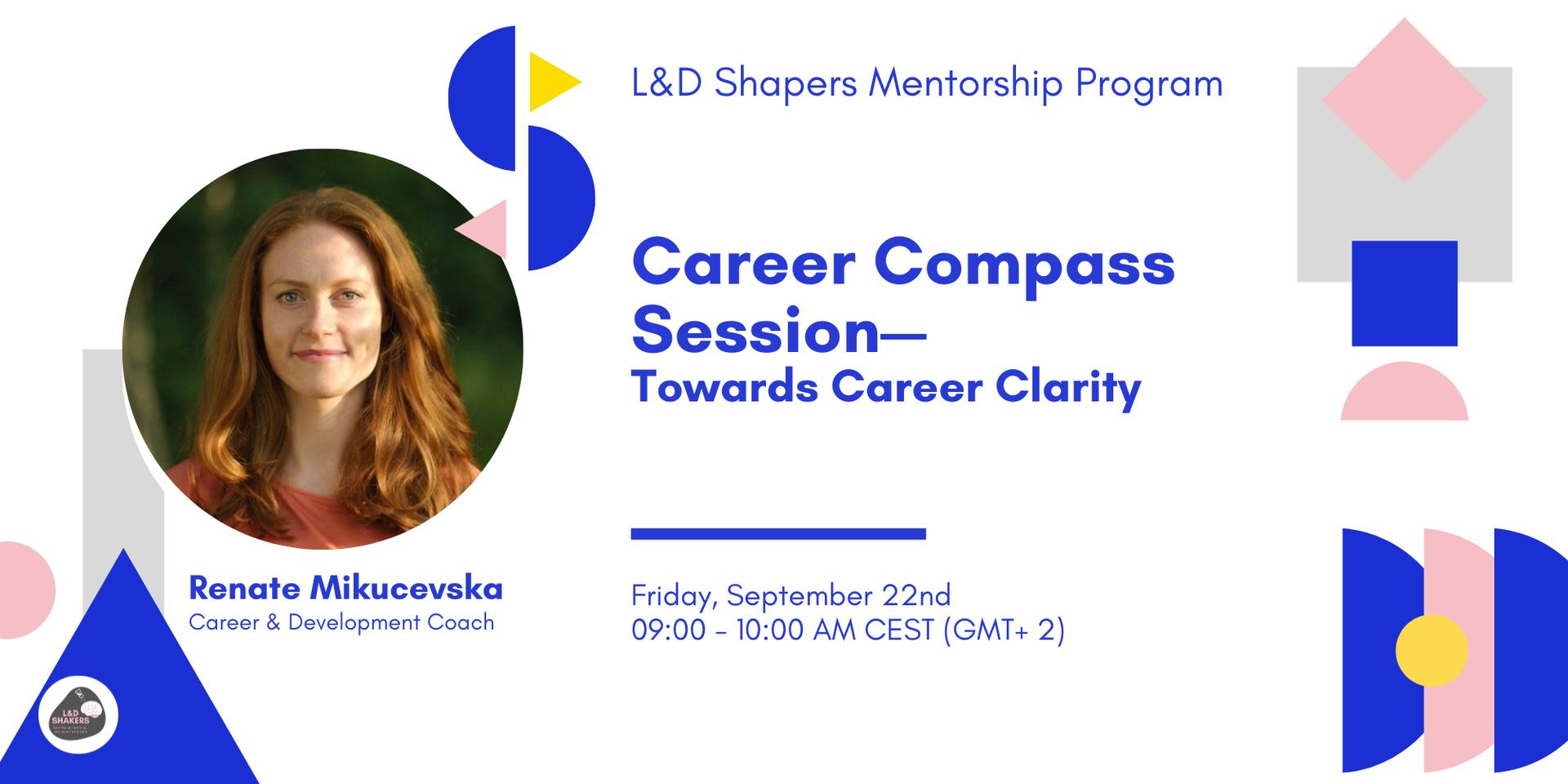Cover Image for L&D Shapers: Career Compass Session 🧭