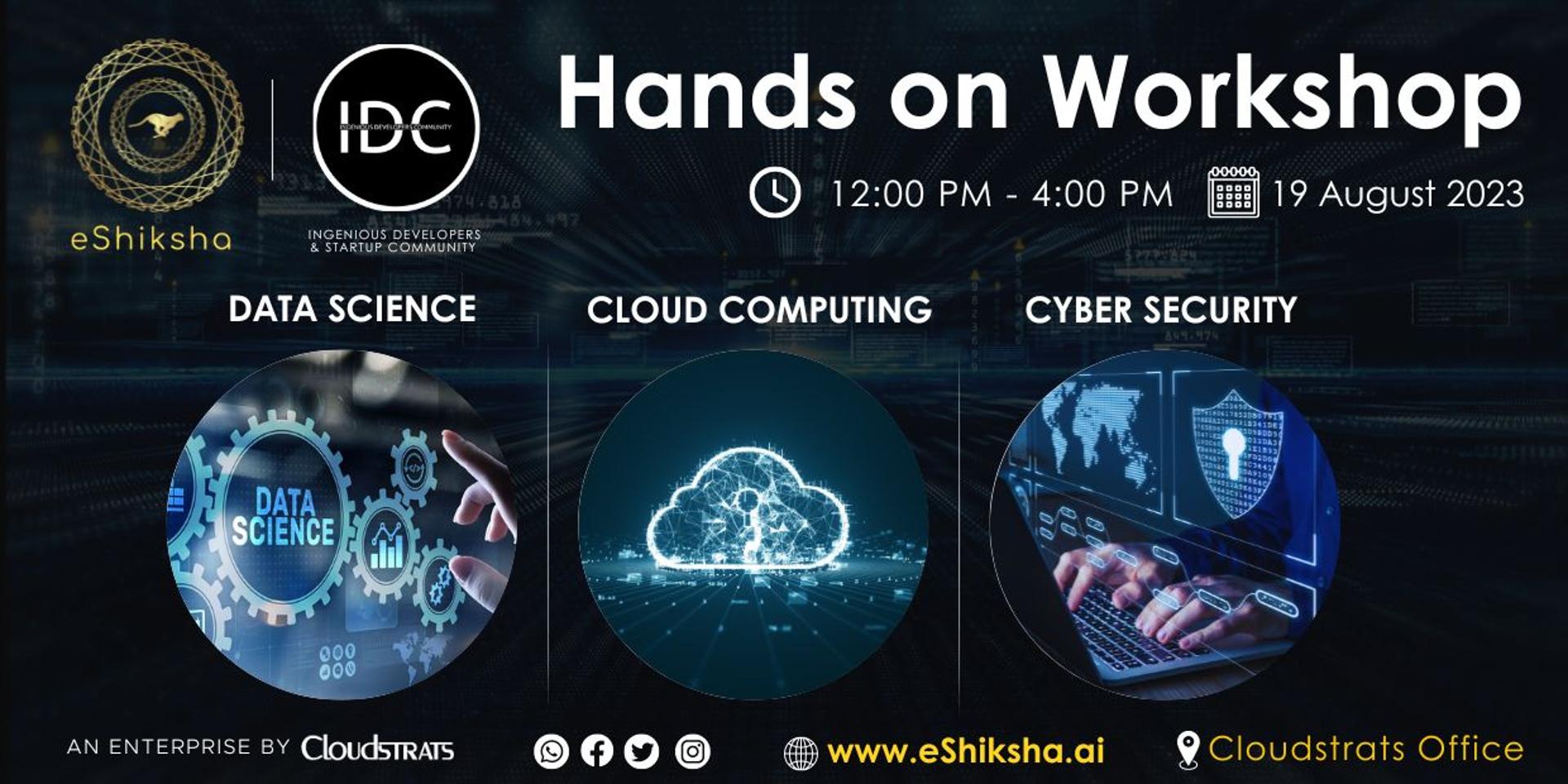 Cover Image for IDC X eShiksha: The Ultimate Cloud, Data Science & Cybersecurity Bootcamp