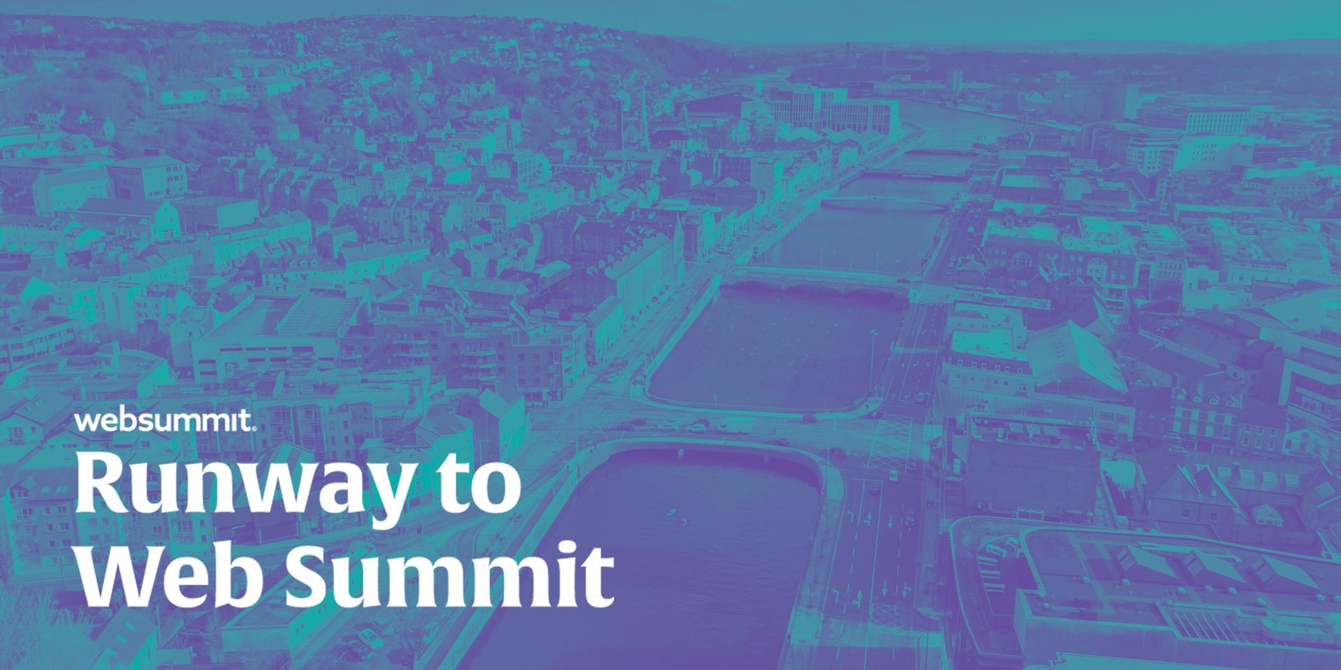 Cover Image for Runway to Web Summit: Cork