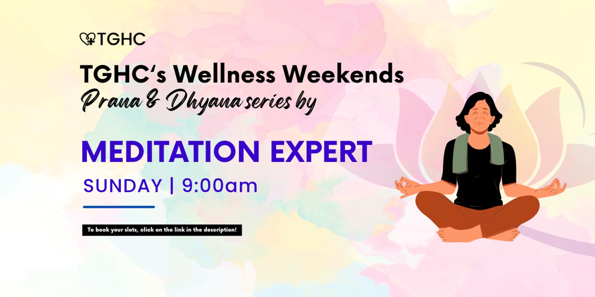 Cover Image for TGHC Wellness Weekends-  Morning Meditation 