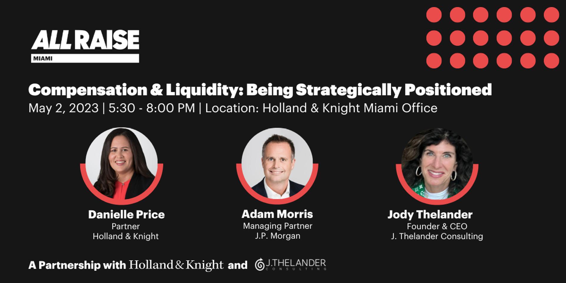 Cover Image for All Raise Miami:  Compensation & Liquidity - Being Strategically Positioned