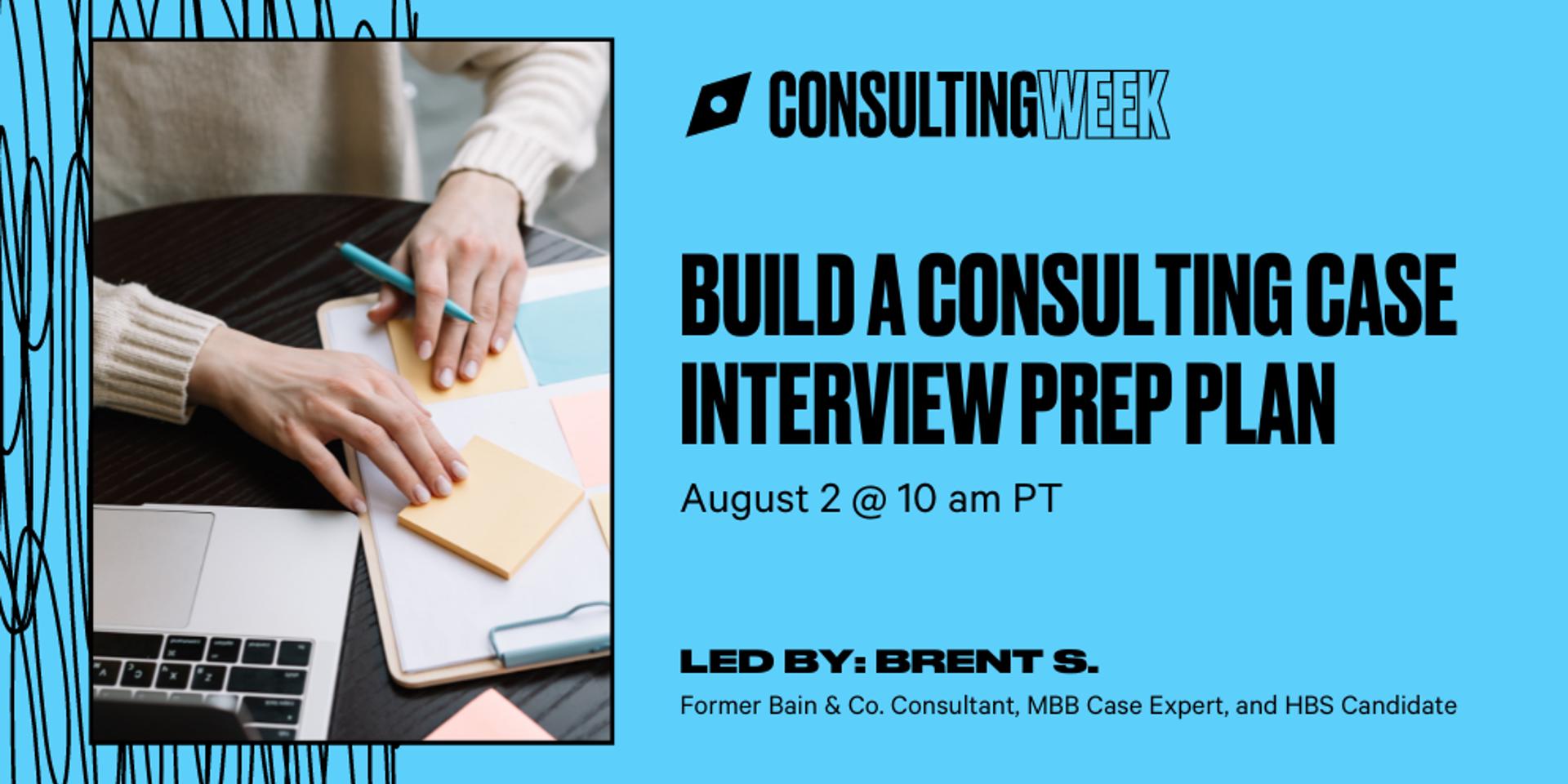 Cover Image for Build a Consulting Case Interview Prep Plan