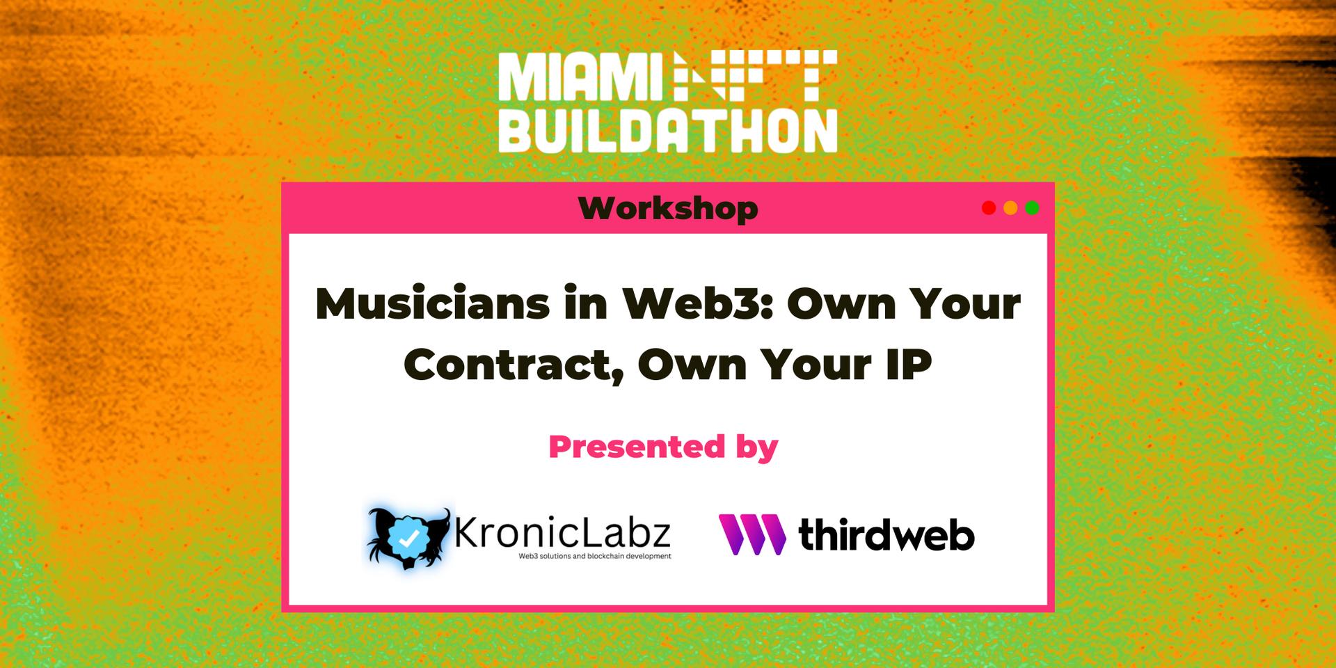 Cover Image for Workshop 🔨 Musicians in Web3: Own Your Contract, Own Your IP