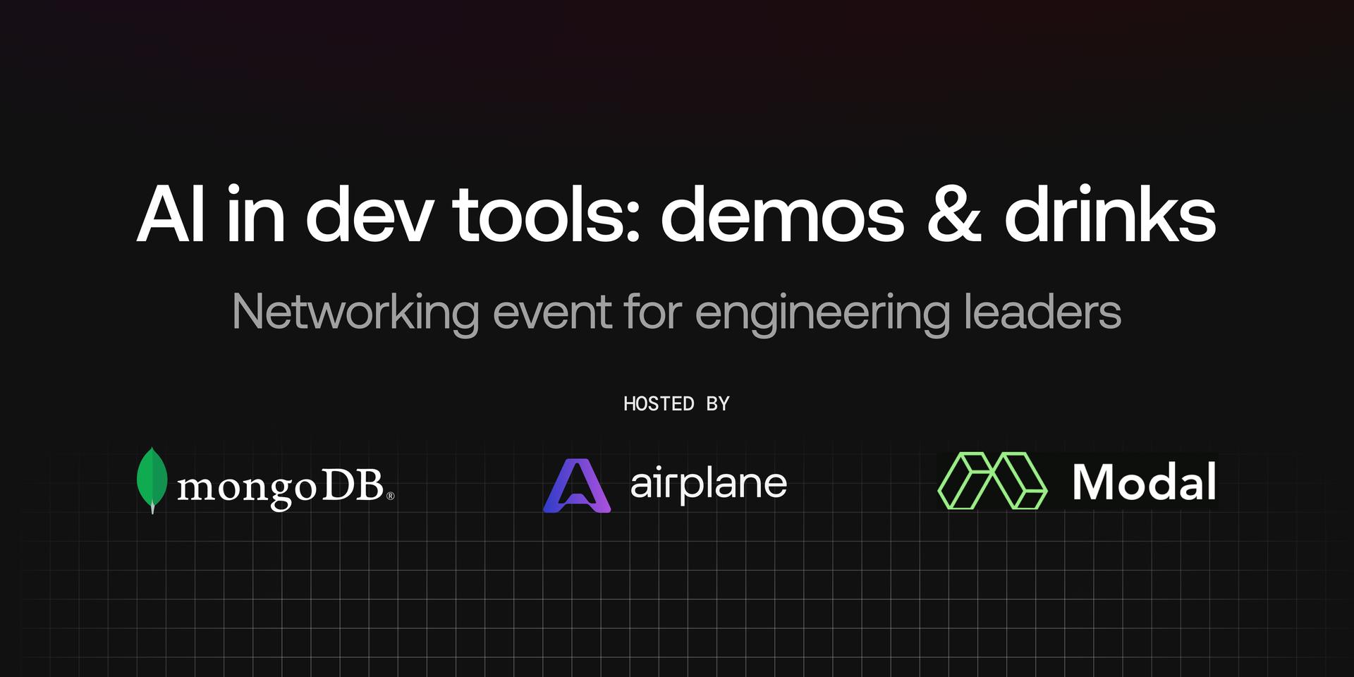 Cover Image for AI in dev tools: demos and drinks with MongoDB, Airplane, and Modal