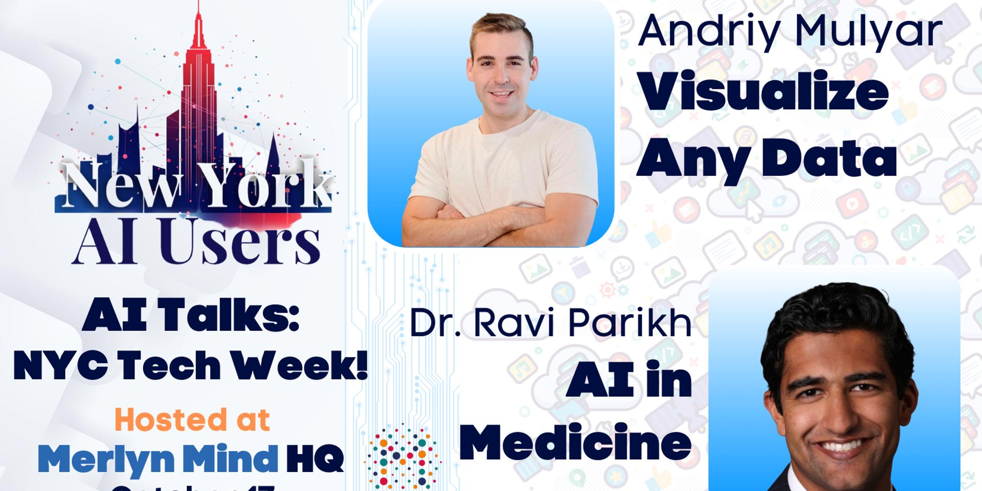 Cover Image for NYC AI Users do NYC #TechWeek!: Visualize Any Data & AI in Medicine