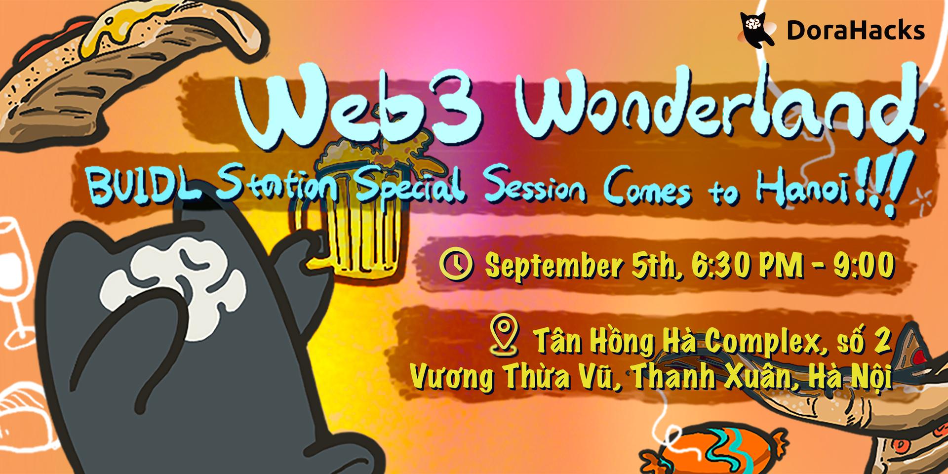 Cover Image for Web3 Wonderland: BUIDL Station Special Session Comes to Hanoi!!!