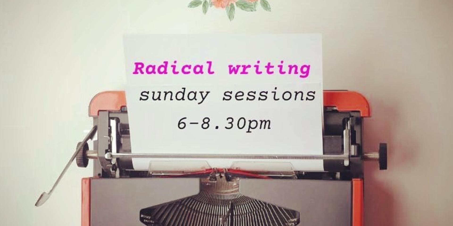 Cover Image for Radical Writing - Sunday Manuscript Writing Session