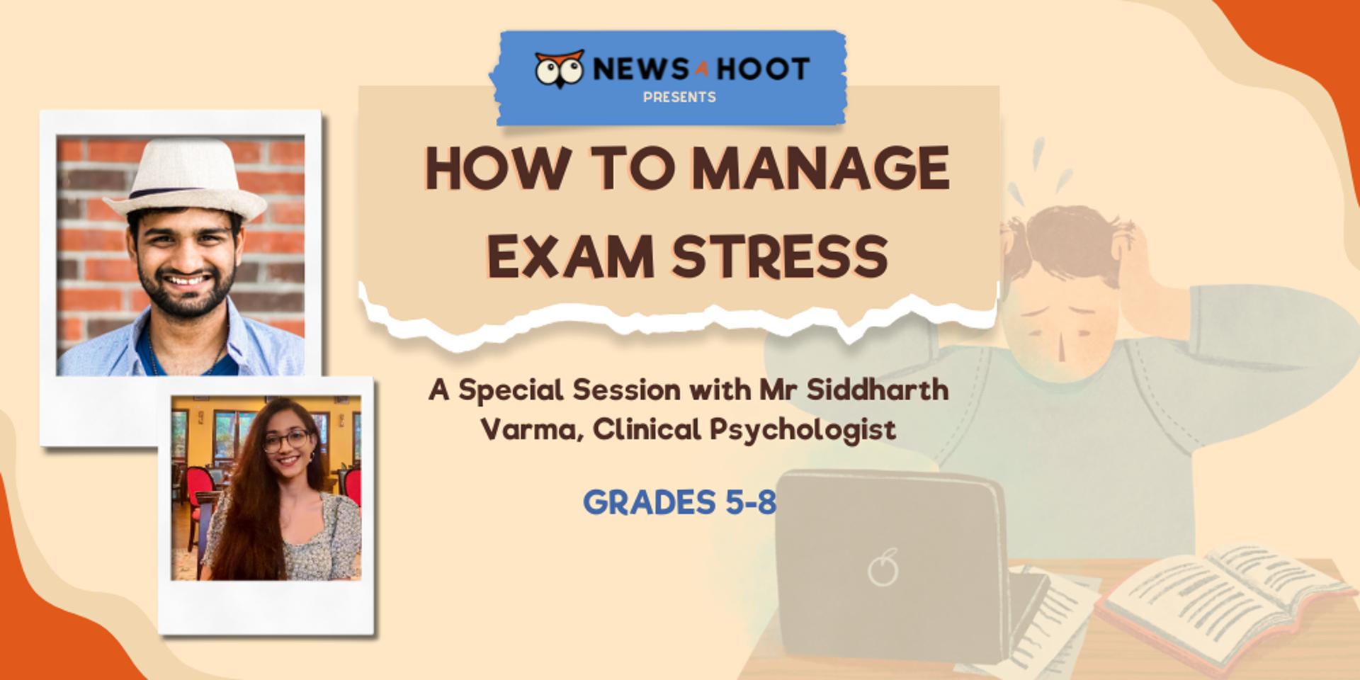 Cover Image for How To Manage Exam Stress (Classes 5-8) by Newsahoot