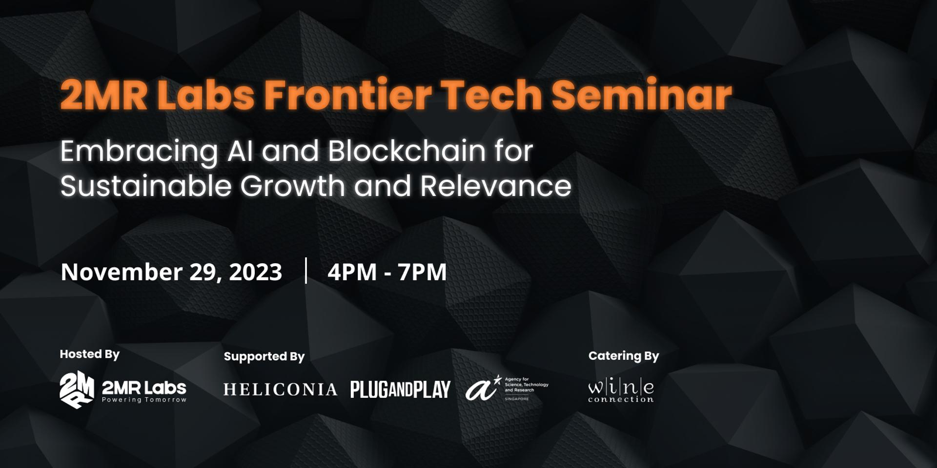 Cover Image for 2MR Labs Frontier Tech Seminar
