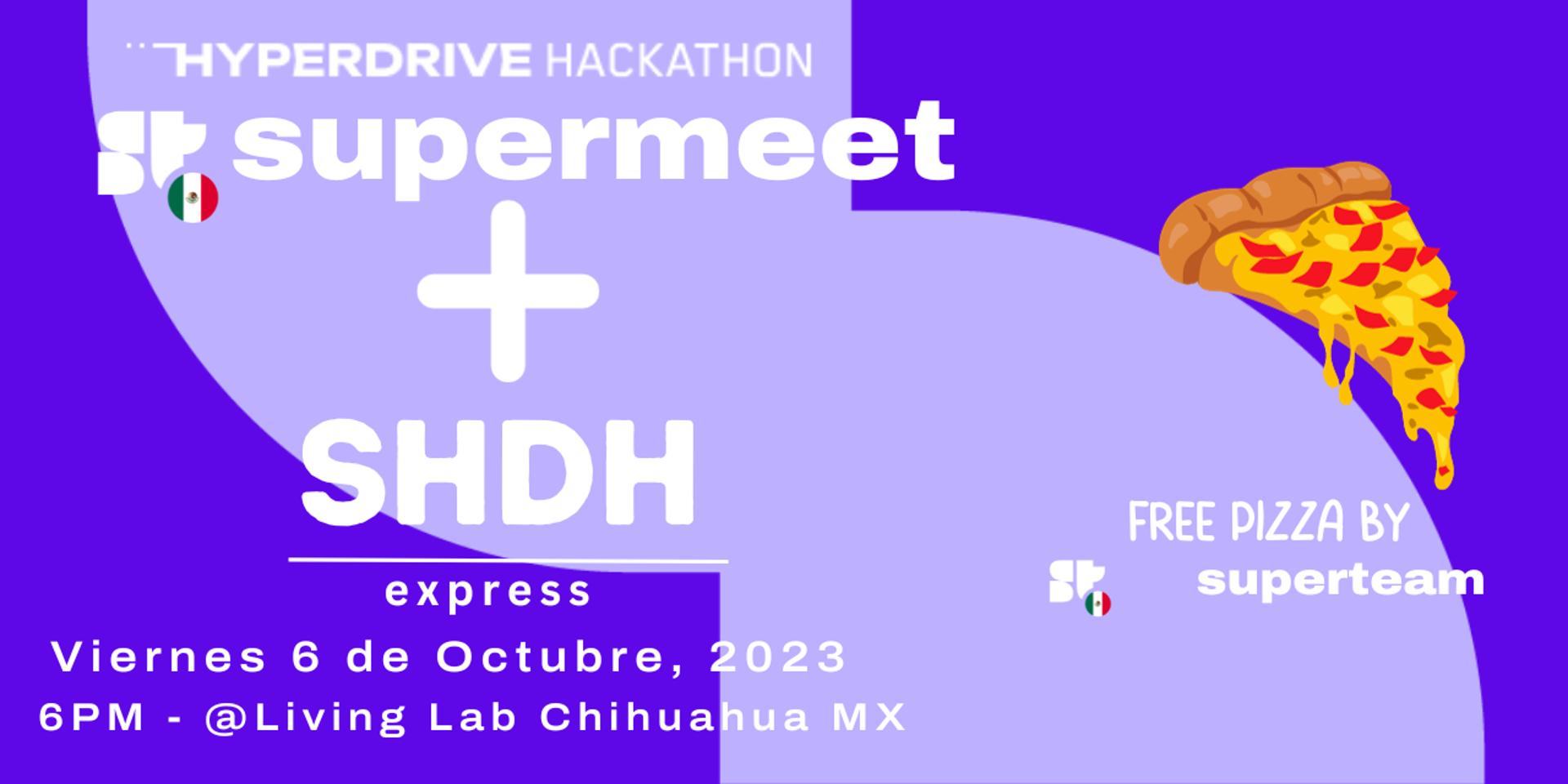 Cover Image for Hyperdrive supermeet | SHDH express