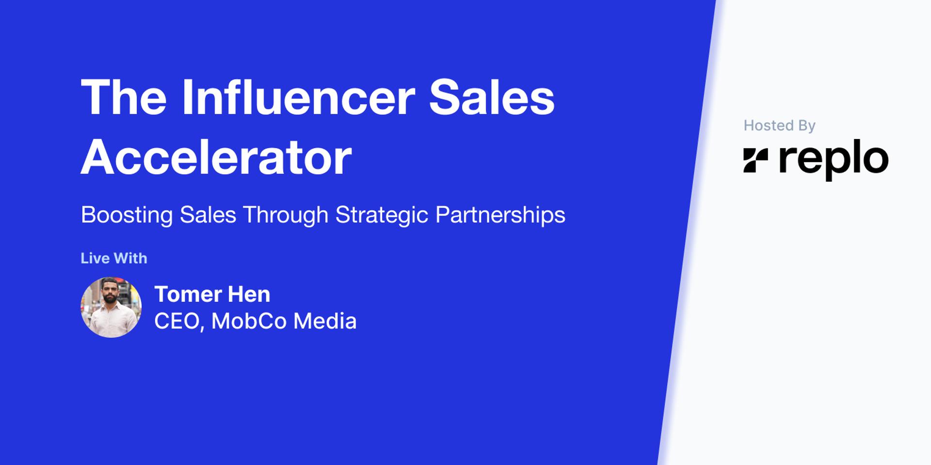 Cover Image for ◢  The Influencer Sales Accelerator: Boosting Sales Through Strategic Partnerships